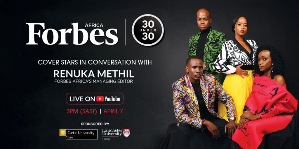 Watch Live: FORBES AFRICA's Under30 In Conversation With The Managing ...