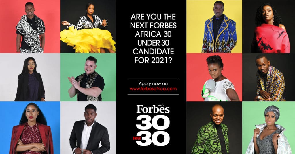 Nominations Open For FORBES AFRICA’s 30 Under 30 Class Of 2021 Forbes