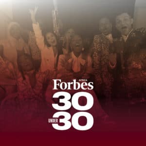 Category: Under 30 - Forbes Africa