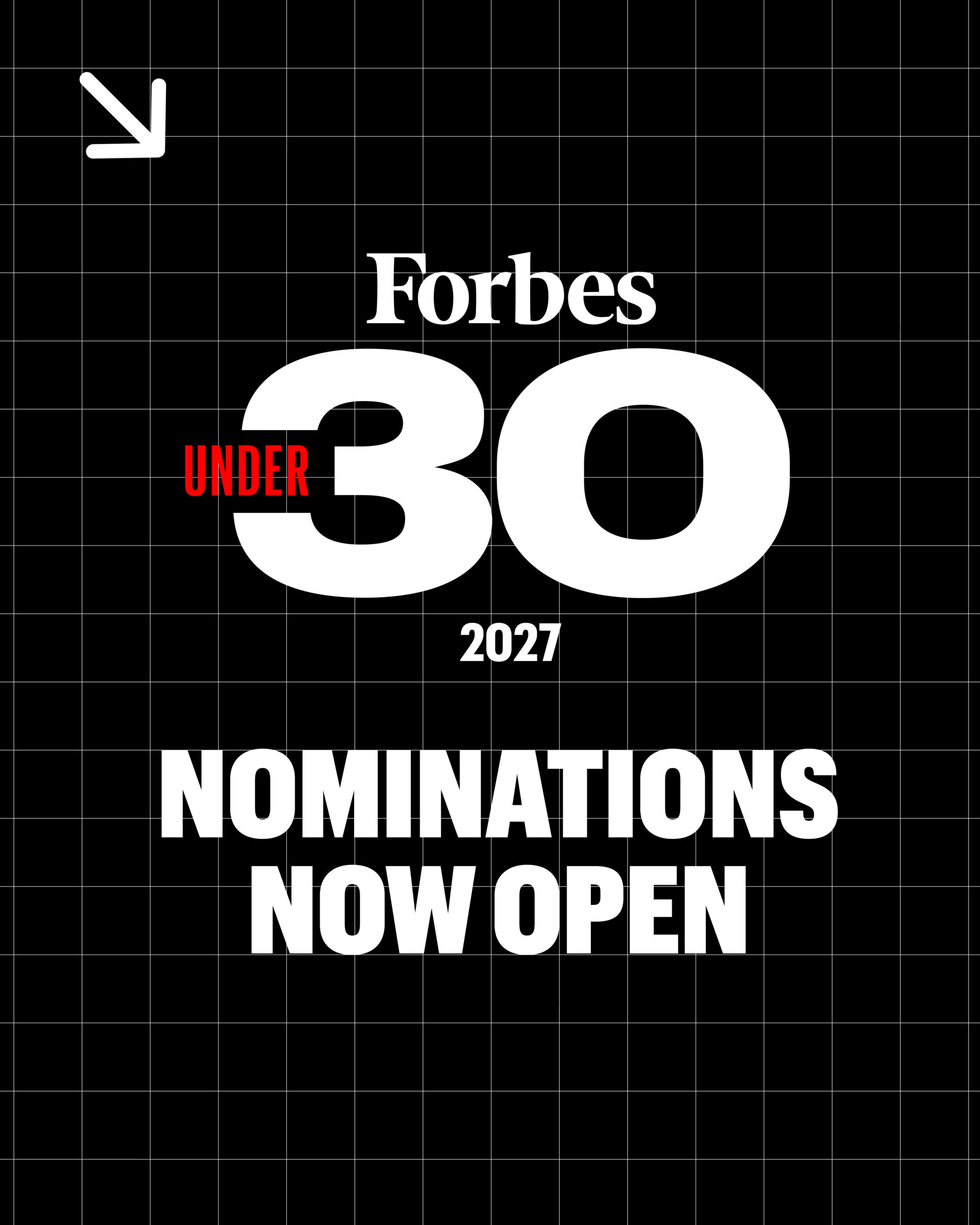 The 13th Annual List–Call For Nominations To FORBES AFRICA’s 30 Under 30 Class Of 2027